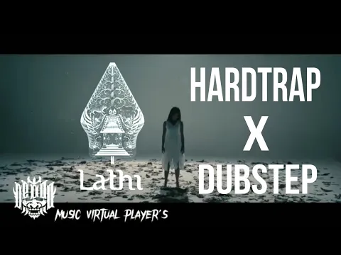 Download MP3 LATHI_WEIRD GENIUS Combined HARDTRAP X DUBSTEP [edo modifier mix] 🎶