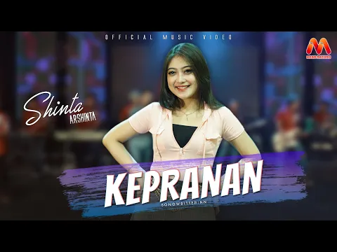 Download MP3 Kepranan - Shinta Arsinta | Dangdut (Official Music Video)