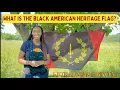 What is the 1967 Black American Heritage Flag