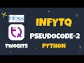 2 InfyTQ Practice Question-2 Python InfyTQ Preparation Easy Explanation Previous year