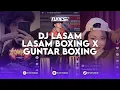 Download Lagu DJ LASAM LASAM KARO BOXING MIX REMIX BY JULTIRA SEMBIRING X DJ GUNTAR BOXING MIX