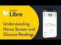 Understanding the Libre App Home Screen and Glucose Readings