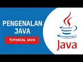 Tutorial Pemrograman Bahasa Java Dasar Pengenalan Java
