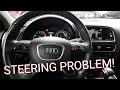 Audi and Q5 common steering problem