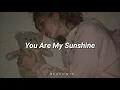 You Are My Sunshine • Jasmine Thompson |Sub Español