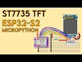 Connecting ESP32 S2 Mini with TFT ST7735S Screen using Micropython