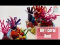 DIY Coral Reef