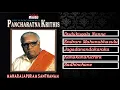 Sri Thyagaraja'S Pancharatna Krithis | Maharajapuram Santhanam | Carnatic Vocal Jukebox