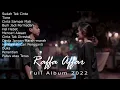 Download Lagu Raffa Affar - Full Album 2022