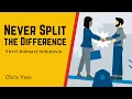 Download Lagu Never Split the Difference | Cara Negosiasi Efektif