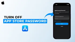 How to Turn Off App Store Password on iPhone