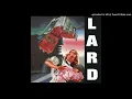 Lard - Mate Spawn And Die