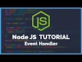 Node JS - Event Handlers 2020