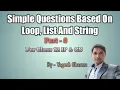Simple Questions To improve Python Programming Logic List Programs String Programs Loops Programs