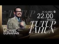 Lagu Ibadah TUTUP TAHUN GSJS 3 - Ps. Michael Gunawan - Pk.22.00 (31 Des 2025)