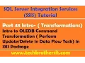 SSIS Tutorial Part 43 Intro - What is OLE DB Command Transformation Quick Demo