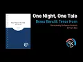 Download Lagu One Night One Tale - Geert Jan Kroon | Brass Band (ScoreView)