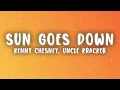 Kenny Chesney - When the Sun Goes Down (Lyrics) ft. Uncle Kracker