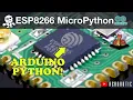 ESP8266 Running Python Using MicroPython Mac OSX and Windows