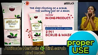 Download Use of Attitude herbals 🌿2 in 1 scrub and Mask || Step by Step proper usage with demo. MP3