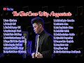 Kompilasi Lagu Cover Terpopuler 2020 |Willy Anggawinata| Enak Didengar Saat Kerja \u0026 Penghantar Tidur