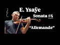 Download Lagu Ysaye Sonata no. 4 - Allemande