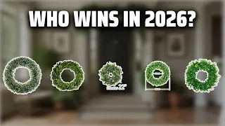 The Top 5 Best Boxwood Wreaths in 2026 - Must Watch Before Buying