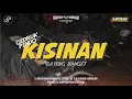 Download Lagu DJ BANTENGAN [ KISINAN ] STYLE GEDRUK PINDO JINGLE BANTENGAN KEBONSARI