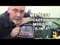 REVIEW ArcCaptain MIG-200 - We try it ALL