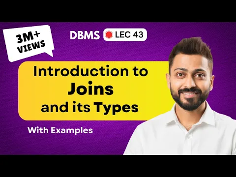 Lec-43: Introduction to Joins and its types | Need of Joins with example | DBMS - YouTube thumbnail