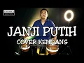 Download Lagu JANJI PUTIH COVER KENDANG VERSI DANGDUT KOPLO