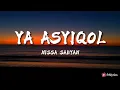 Download Lagu Ya Asyiqol Musthofa - Nissa Sabyan || Lyrics