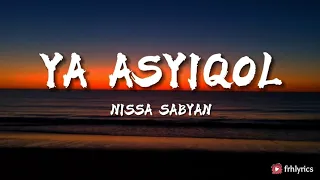 ya asyiqol musthofa nissa sabyan lyrics