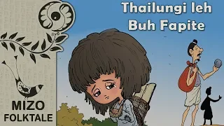 thailungi buh lalnu fapite mizo thawnthu mizo folktale 