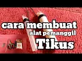 Download Lagu Cara Membuat Alat Pemanggil Tikus//squirrel call