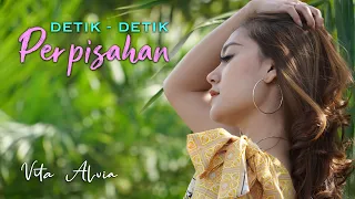 dj detik detik perpisahan remix vita alvia lagu paling sedih