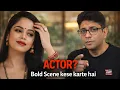 Intimate Scenes Reality Web Series Mein Bold Scene Kaise Shoot Hote Hain Truth No One Tells