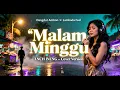 Malam Minggu – LNCH INENG (Dangdut Ambon + Lambada Style)