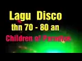 Download Lagu Lagu Disco thn 70 - 80 an Children of Paradise