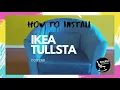 How to Install your IKEA Tullsta Slipcover