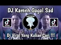 Download Lagu DJ KAMIN GAGAL SAD KANE | DJ KAMNH GAGAL SAD KANE VIRAL TIKTOK TERBARU 2025 YANG KALIAN CARI !