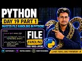 Python Day 19 Part 1 File Handling Read and Write full Explanation