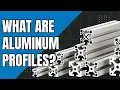 What Are Aluminum Profiles