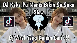 dj kaka pu manis bikin sa suka dj curi curi pandang slow viral tiktok terbaru 2026 