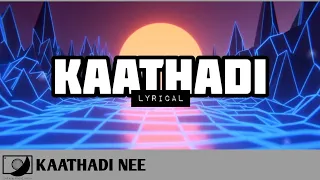Download Kaathadi Nee Alya Manasa (Lyrical) Song - Anand Kasinath Lyrics Ft Sublahshini [📀 #64T Release] MP3