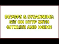 DevOps SysAdmins git on HTTP with gitolite and nginx
