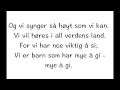 Vi sangen