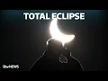 How where and when to watch the total eclipse