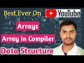 1 3 Array in Compiler How Array Works Internally R Narayan