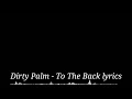 Dirty Palm - To The Back (feat. Purple Valvet Curtains) [Lyrics]